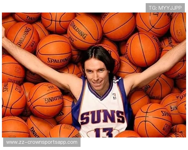 纳什助攻数据持续提升，精准传球主导太阳战术变化